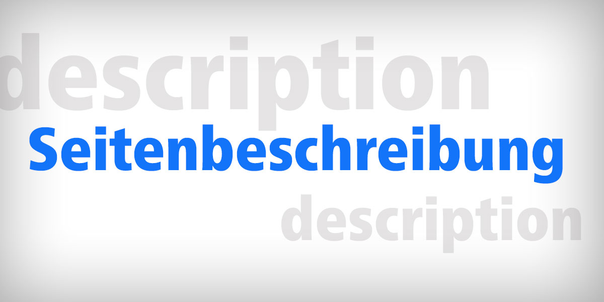 Die Seitenbeschreibung (Meta-Description)